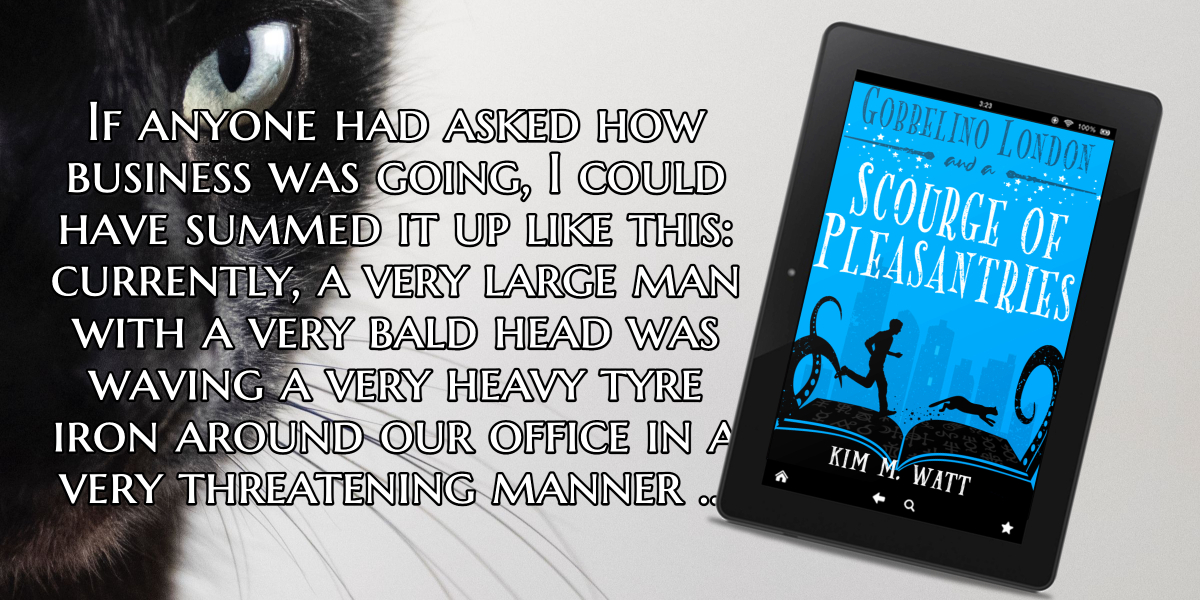 Gobbelino London book 1, chapter 1, excerpt, scourge of pleasantries, urban fantasy, humour, cats